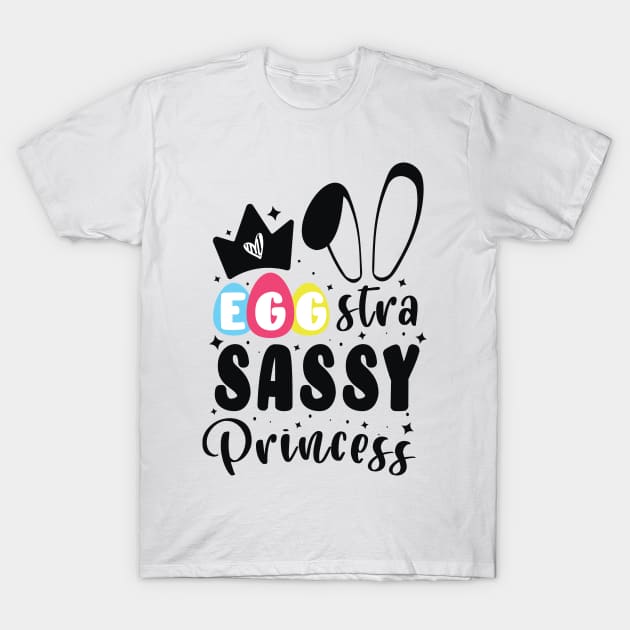 Cute Bunny Ears Princess Crown / Egg-Stra Sassy Colorful Egg Happy Easter T-Shirt by WassilArt